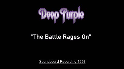 Deep Purple - The Battle Rages On (Live in Milan, Italy 1993) Soundboard
