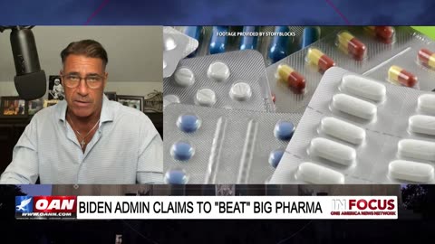 IN FOCUS: Biden "Beats" Big Pharma with The Watchdog on Wall Street Chris Markowski - OAN