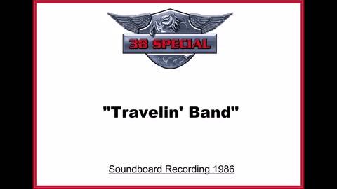 38 Special - Travelin' Band (Live in Houston, Texas 1986) Soundboard