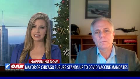 Mayor of Chicago Suburb Stands Up to COVID Vaccine Mandates (PART 2)