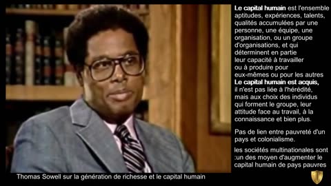 Thomas Sowell en français - Sur la pauvreté, la génération de richesse et le capital humain