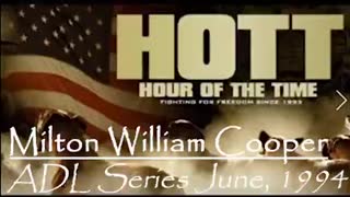 William Cooper - HOTT - ADL Series June 1994