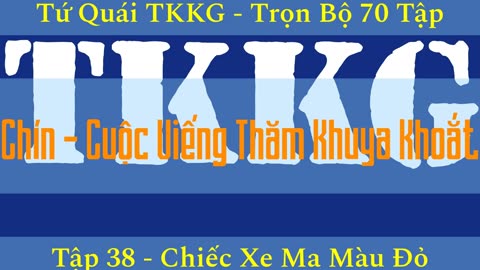 Tứ Quái TKKG ♦ Trọn Bộ 70 Tập ♦ Tập 38 - Chiếc Xe Ma Màu Đỏ ♦ Sách Nói ♦ Minh Nguyệt Đọc