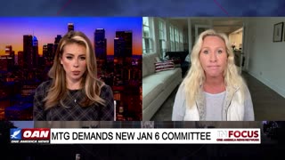 IN FOCUS: Rep. Marjorie Taylor Greene Demands New Jan 6 Committee – OAN