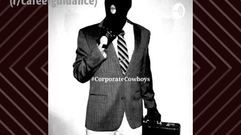 Corporate Cowboys Podcast - S5E24 Working 3-6 Months a Red Flag for Future Jobs? (r/CareerGuidance)