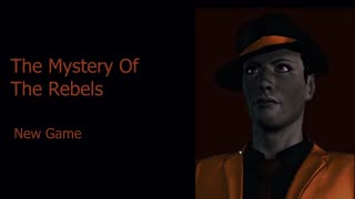 The Mystery Of The Rebels Gameplay Pt. 2