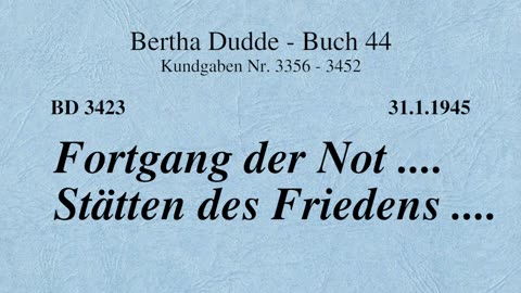 BD 3423 - FORTGANG DER NOT .... STÄTTEN DES FRIEDENS ....