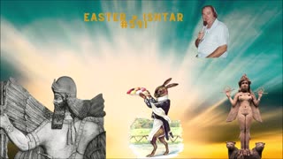 Easter = ISHTAR #591 - Bill Cooper