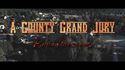 "A County Grand Jury" - behind the scenes - 1