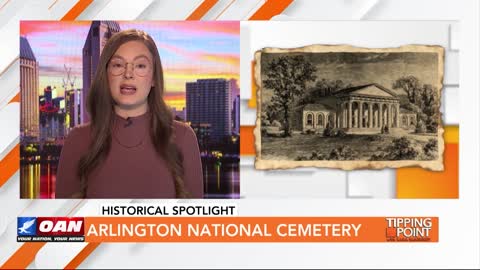 Tipping Point - Historical Spotlight - Arlington National Cemetery