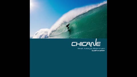 Chicane - Saltwater