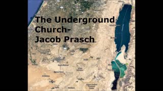 "The Underground Church" – Jacob Prasch