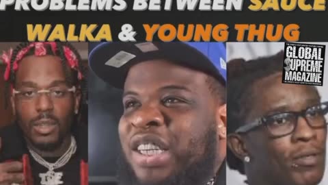 Maxokream Talks about Sauce Walka vs Youngthug