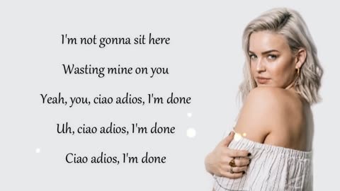 Anne-Marie - Ciao Adios (Lyrics / Lyric Video)