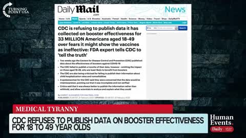 CDC Refuses To Publish Data On Booster Effectiveness For 18-49 Year Olds