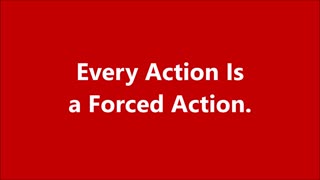 Godliness | Every Action Is a Forced Action. - RGW Teaching