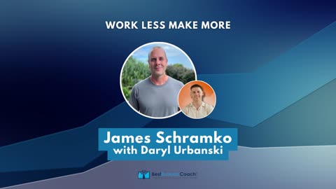 Work Less, Make More with James Schramko