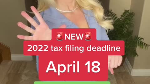 IRS has MOVED the tax filing deadline for 2022 AND if you live in Maine or Massachusetts