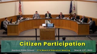 All Public Comments - P12 Dearborn Public Schools Board of Education Meeting (03-13-2023)