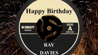 HAPPY BIRTHDAY RAY DAVIES (KINKS)