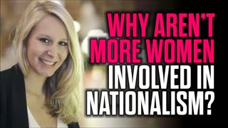 Why Aren't More Women Involved in Nationalism?