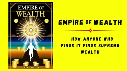 Empire of Wealth How Anyone Who Finds It Finds Supreme Wealth (Audiobook)