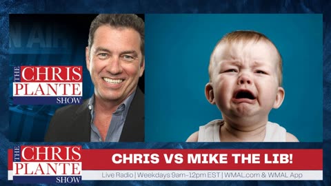 Return of Mike the Lib | The Chris Plante Show | June 16, 2023