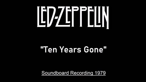 Led Zeppelin - Ten Years Gone (Live in Knebworth, England 1979) Soundboard