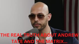 THE REAL TRUTH BEHIND TOP G ANDREW TATE BEING ATTACKED BY THE MATRIX...