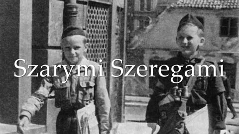 Polish Eagle - Hymn Szarych Szeregow - (Anthem of Gray Ranks)