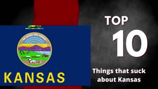 Top 10 reasons Kansas SUCKS