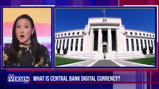 KIM IVERSEN: WHAT EXACTLY IS THE CBDC (CENTRAL BANK DIGITAL CURRENCY)?