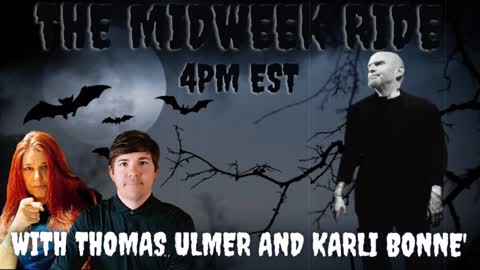 The Midweek Ride with Thomas Ulmer and Karli Bonne' : "Dems Are Looking Pathetic" ep.46