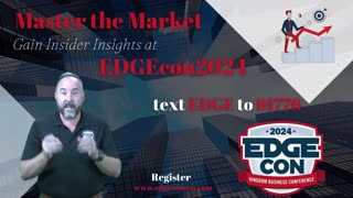 Master the Market, Gain Insider Insights at EDGEcon 2024!📈💡🌐