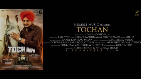 Tochan (Full Video) _ SIDHU MOOSEWALA _ BYG BYRD _ SONIA MANN _ Humble Music _(2K_HD)