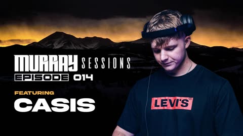 Murray Sessions 014 (feat. Casis)