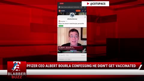 Pfizer CEO Albert Bourla confessing He Didn't Get Vaccinated