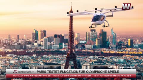 Paris testet Flugtaxis für Olympische Spiele