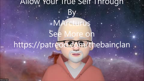 Arcturian Message - Allow Your True Self Through