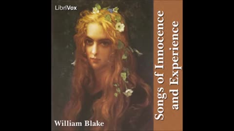 Songs of Innocence and Experience by William Blake - FULL AUDIOBOOK