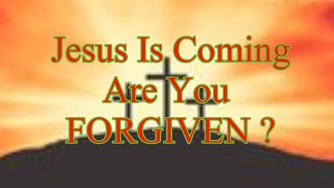 Are You Forgiven