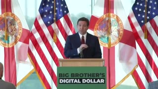 Desantis on CBDC Digital Dollars