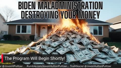 $60B MORE - Biden Maladministration Destroying Your Money! Get The Details!