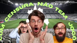 COM CENSURA NÃO TEM JOGO