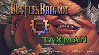 The Beatles Brigade - TAXMAN