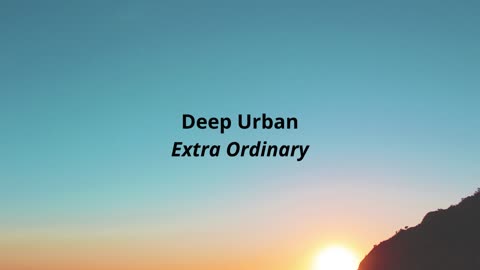Deep Urban Extra Ordinary