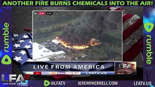 LFA TV CLIP: ANOTHER MASSIVE CHEMICAL FIRE IN FL!