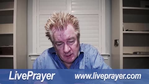 Liveprayer with Bill Keller 8/7/23