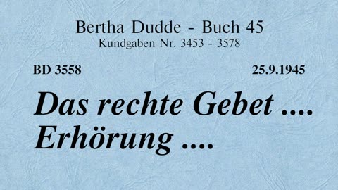 BD 3558 - DAS RECHTE GEBET .... ERHÖRUNG ....