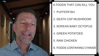 6 Foods That Can Kill You